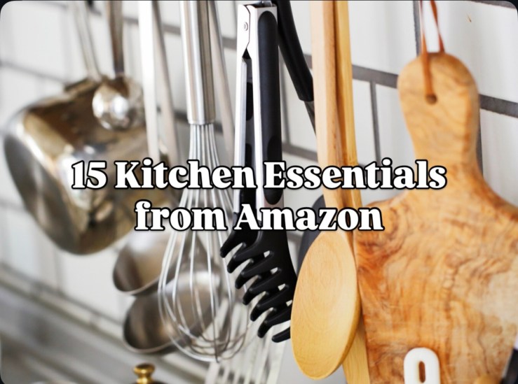 15 Kitchen Essentials from&nbsp;Amazon